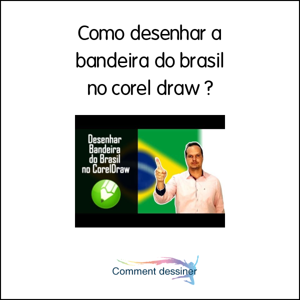Como desenhar a bandeira do brasil no corel draw